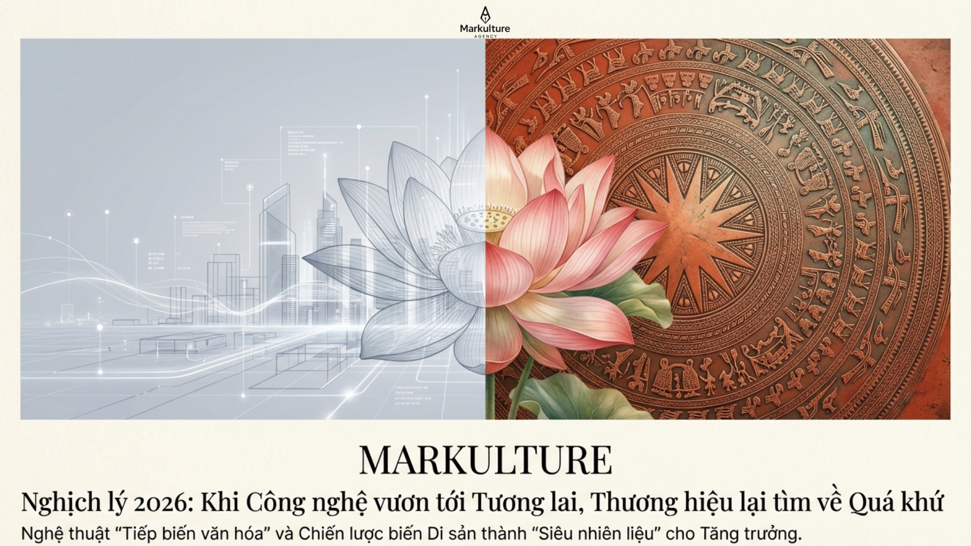 Vì sao thương hiệu thích dùng văn hóa truyền thống làm campaign?