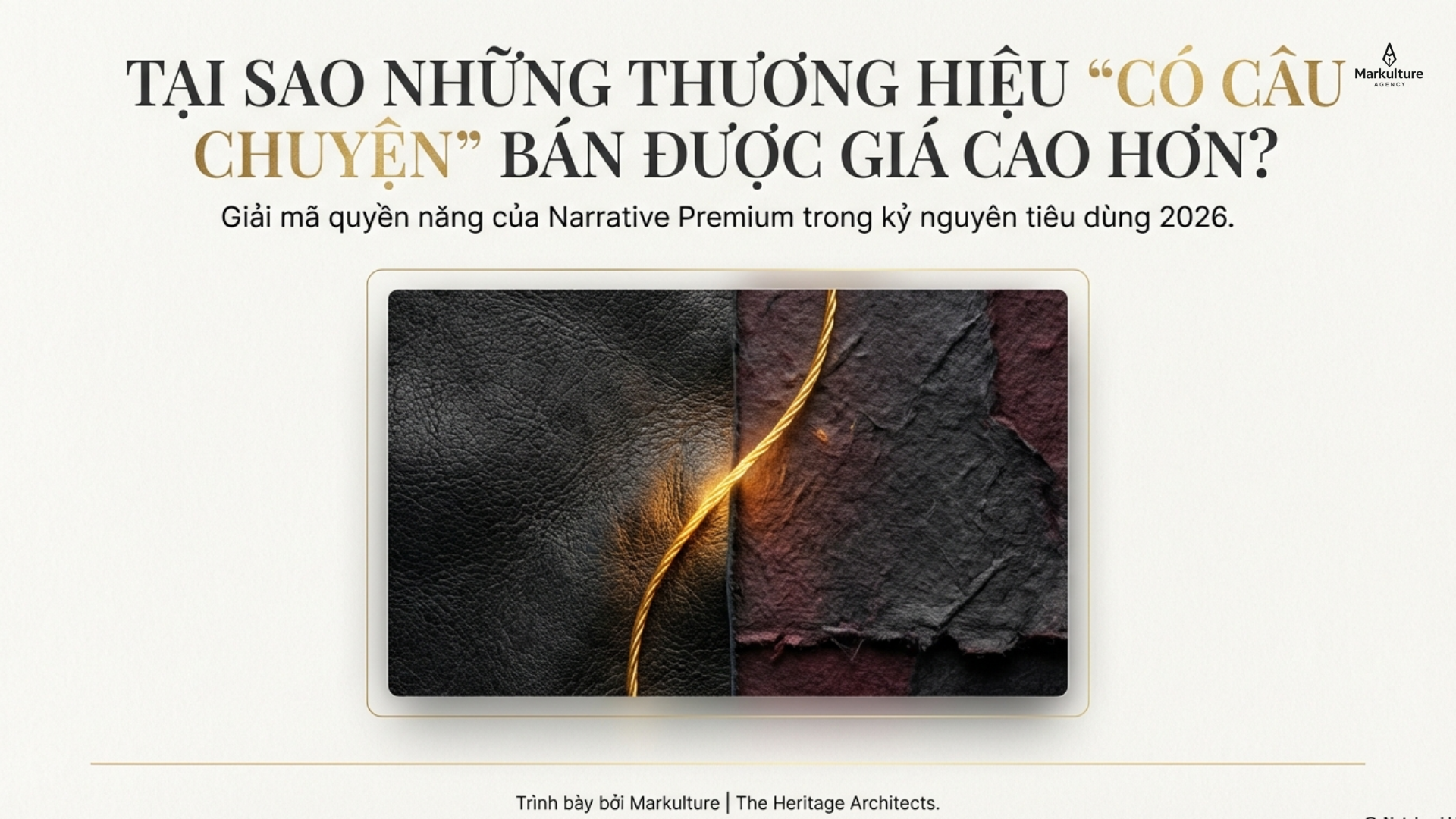 Tại sao thương hiệu “có câu chuyện” bán được giá cao hơn? 