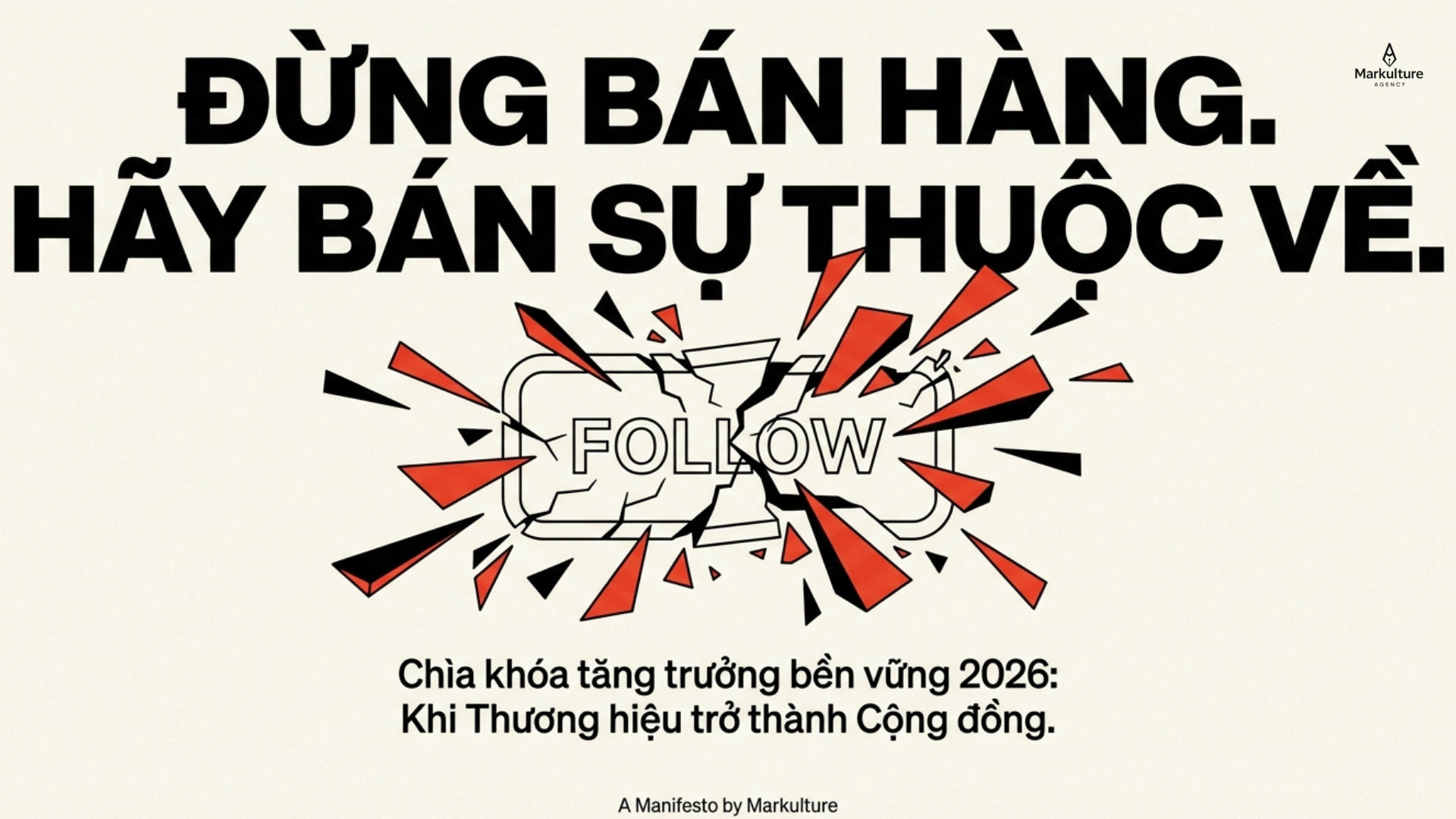 Khi thương hiệu trở thành “cộng đồng” sẽ ảnh hưởng ra sao?